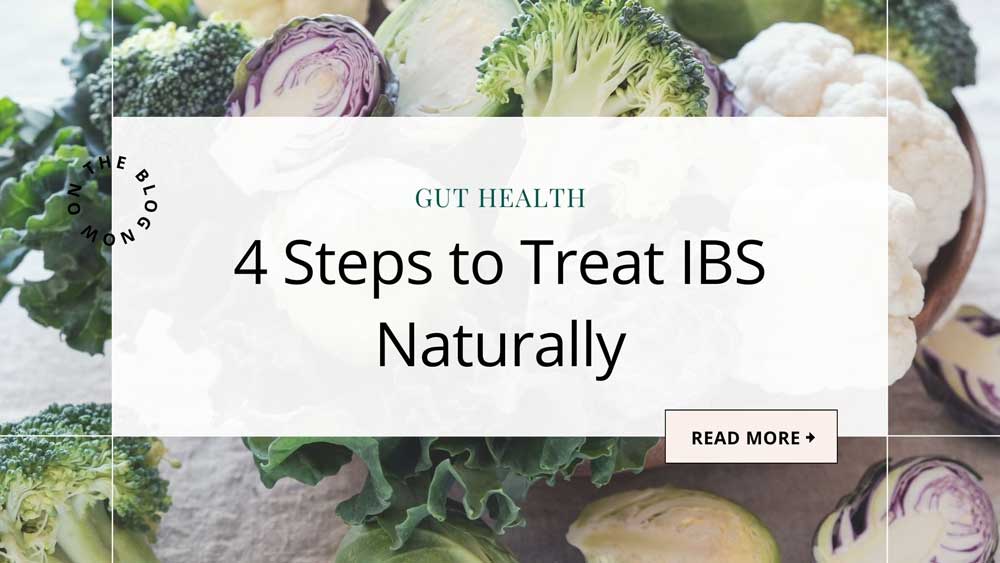 4 Steps to Treat IBS Naturally